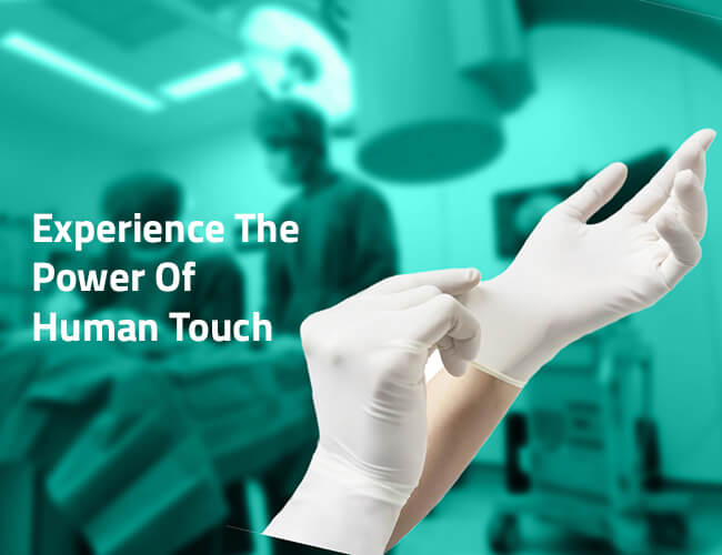 Experience The Power of Human Touch